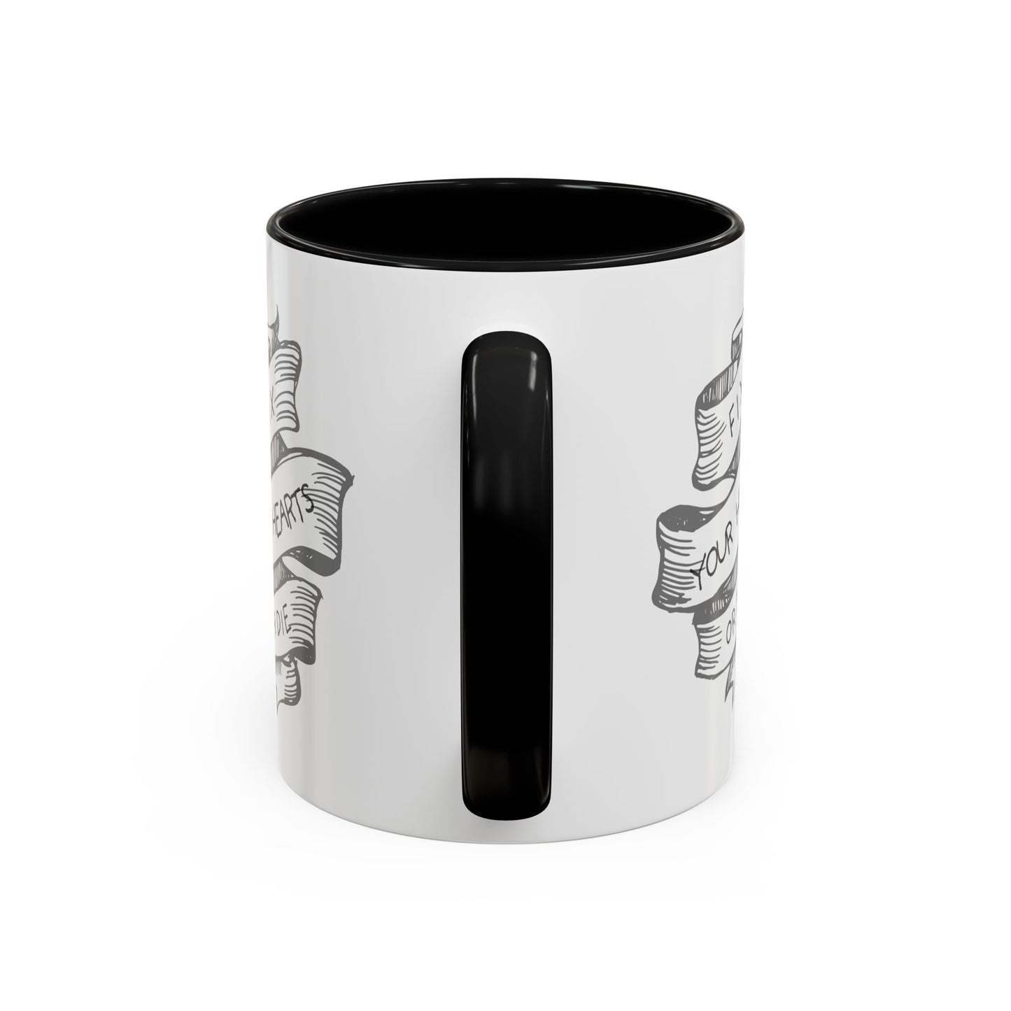 Fix your hearts or die - 11/15oz coffee mug