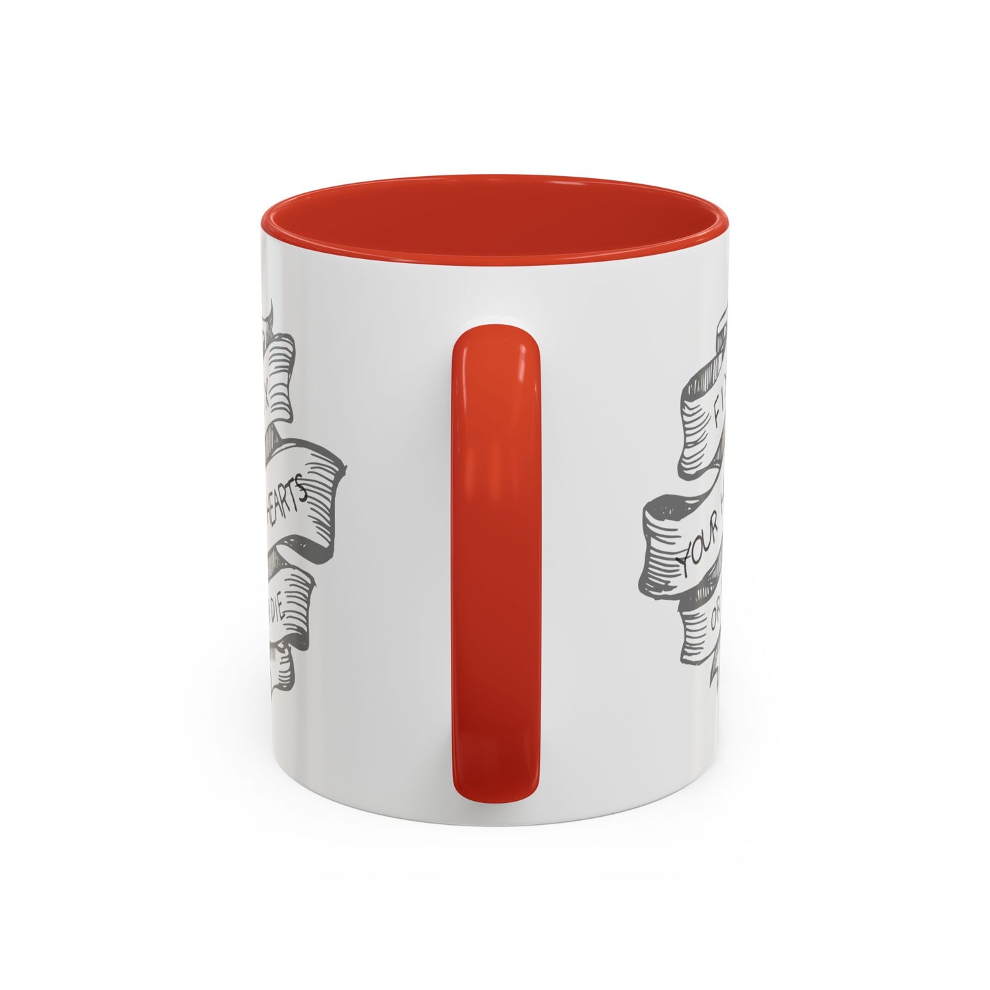 Fix your hearts or die - 11/15oz coffee mug